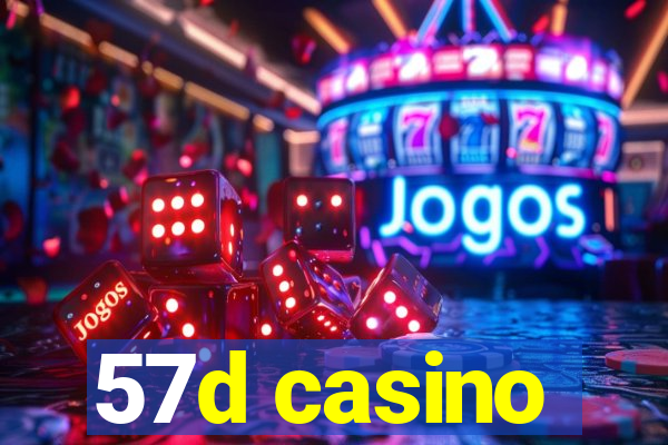 57d casino